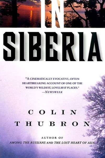 Cover for Colin Thubron · In Siberia (Pocketbok) [First Perennial edition] (2000)