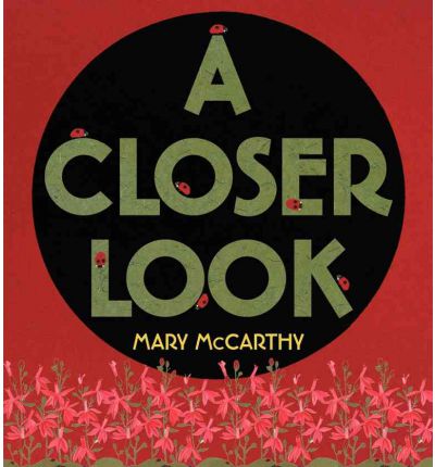 Cover for Mary McCarthy · A Closer Look (Hardcover Book) (2007)