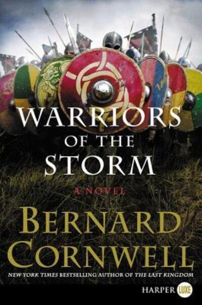 Cover for Bernard Cornwell · Warriors of the Storm A Novel (Paperback Book) (2016)