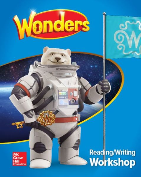 Wonders Reading / Writing Workshop, Grade 6 - Donald Bear - Książki - McGraw-Hill Education - 9780076765737 - 1 kwietnia 2016