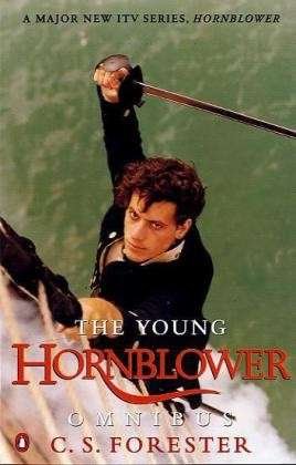 The Young Hornblower Omnibus - C.S. Forester - Livres - Penguin Books Ltd - 9780140271737 - 24 septembre 1998