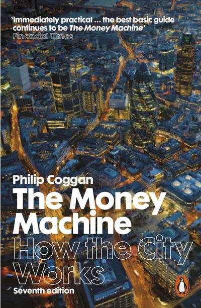 Cover for Philip Coggan · The Money Machine: How the City Works (Paperback Book) (2015)