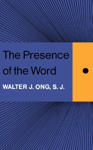 Cover for Walter J. Ong · The Presence of the Word: Some Prolegomena for Cultural and Religious History - The Terry Lectures (Paperback Book) (1967)