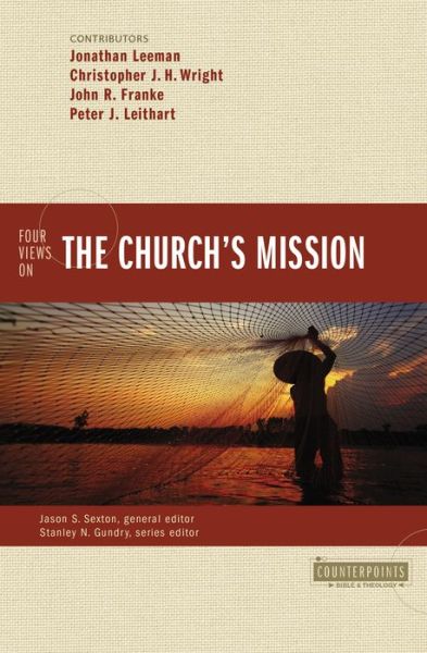 Cover for Four Views on the Church's Mission - Counterpoints: Bible and Theology (Paperback Book) (2017)