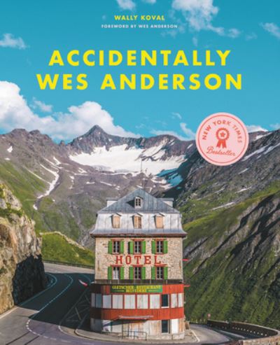 Cover for Wally Koval · Accidentally Wes Anderson (Buch) (2020)