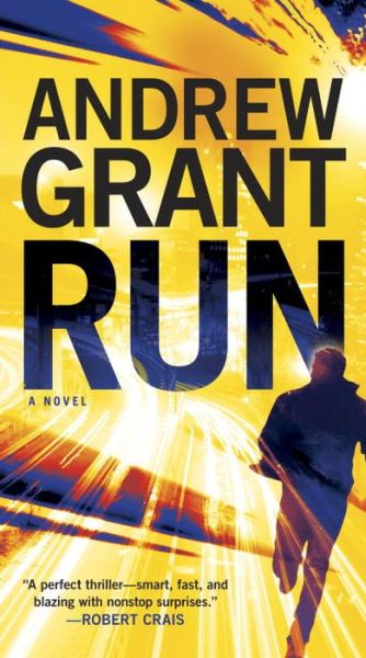 Cover for Andrew Grant · Run: A Novel (Paperback Book) (2015)