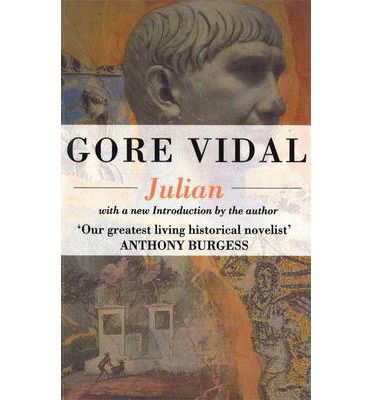 Julian - Gore Vidal - Książki - Little, Brown Book Group - 9780349104737 - 23 września 1993