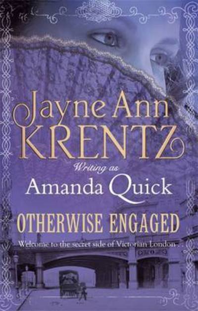 Otherwise Engaged - . Amanda Quick - Książki - Little, Brown Book Group - 9780349401737 - 31 marca 2015
