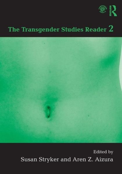 Cover for Susan Stryker · The Transgender Studies Reader 2 (Paperback Book) (2013)