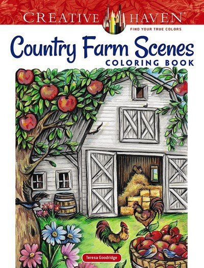 Cover for Teresa Goodridge · Creative Haven Country Farm Scenes Coloring Book - Creative Haven (Paperback Bog) (2019)