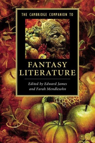 Cover for Edward James · The Cambridge Companion to Fantasy Literature - Cambridge Companions to Literature (Paperback Book) (2012)