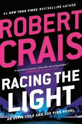 Cover for Robert Crais · Racing the Light (Book) (2023)