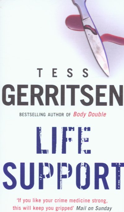 Cover for Tess Gerritsen · Life Support (Pocketbok) (2006)