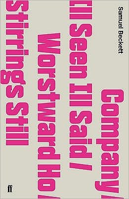 Cover for Samuel Beckett · Company / Ill Seen Ill Said / Worstward Ho / Stirrings Still (Paperback Book) [Main edition] (2009)