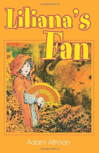 Liliana's Fan - Adam Altman - Boeken - iUniverse - 9780595158737 - 2001