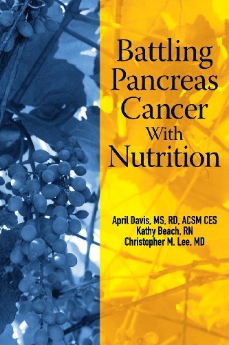 April Davis Ms Rd · Battling Pancreas Cancer with Nutrition (Battling Cancer with Nutrition) (Volume 4) (Paperback Book) (2013)
