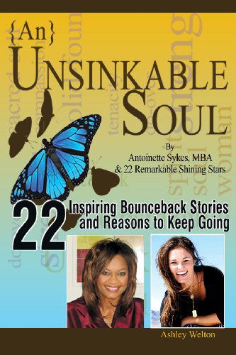 Cover for Antoinette Sykes · {an} Unsinkable Soul: when Spirit Says Go, Listen (Pocketbok) (2014)