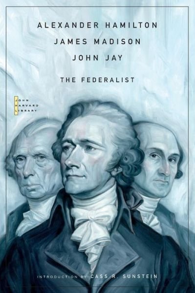 Cover for Alexander Hamilton · The Federalist - The John Harvard Library (Paperback Bog) (2009)