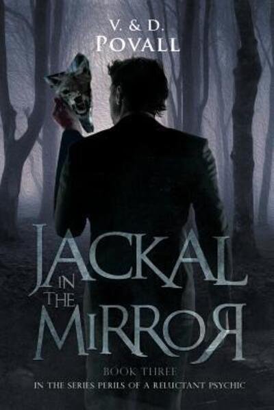 Cover for V &amp; D Povall · Jackal in the Mirror (Paperback Book) (2018)