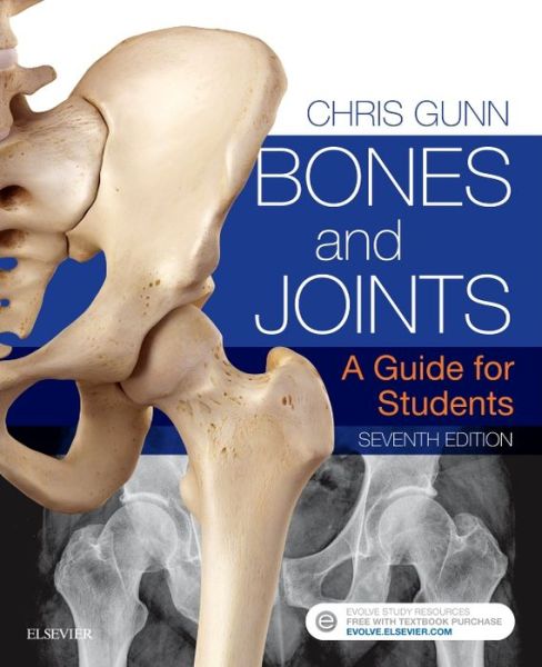 Bones and Joints: A Guide for Students - Chris Gunn - Books - Elsevier Health Sciences - 9780702071737 - September 22, 2017