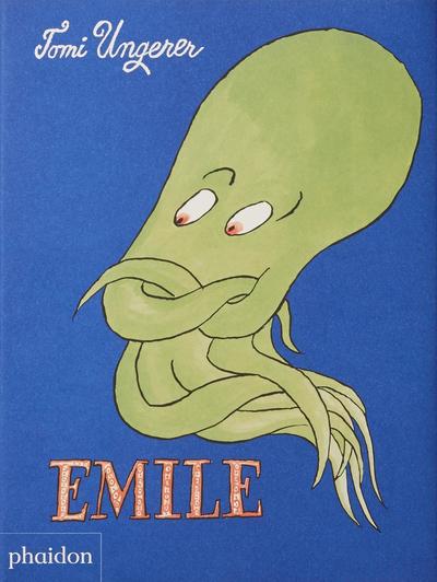 Cover for Tomi Ungerer · Emile: The Helpful Octopus (Hardcover Book) (2019)