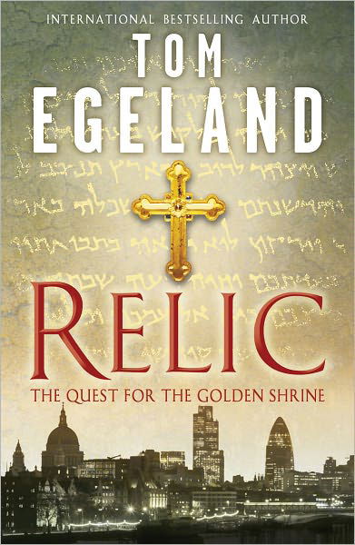 Relic - Tom Egeland - Books - John Murray Press - 9780719521737 - October 13, 2011