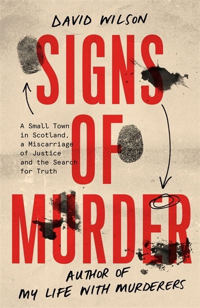 Cover for David Wilson · Signs of Murder: A small town in Scotland, a miscarriage of justice and the search for the truth (Paperback Book) (2021)