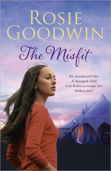 Cover for Rosie Goodwin · The Misfit: An abandoned baby. A damaged child. A search for happiness. (Paperback Book) (2012)