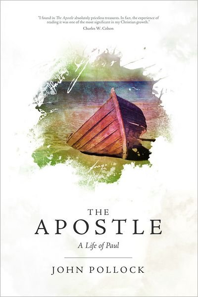 Cover for John Pollock · The Apostle: A Life of Paul (Paperback Bog) [3rd edition] (2012)