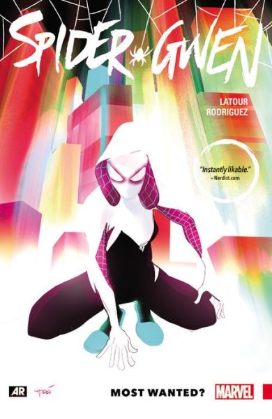 Cover for Jason Latour · Spider-gwen Volume 0: Most Wanted? (Paperback Book) (2016)