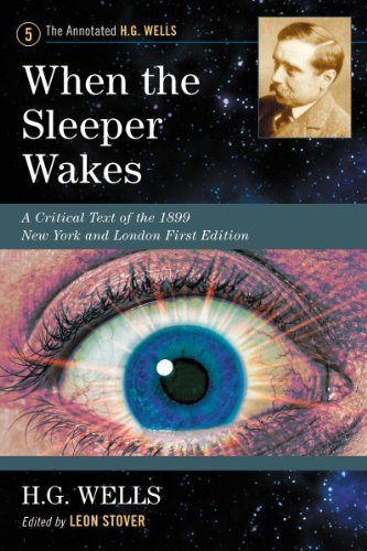 Cover for H.G. Wells · When the Sleeper Wakes: A Critical Text of the 1899 New York and London First Edition, with an Introduction and Appendices - The Annotated H.G. Wells (Taschenbuch) [Reprint edition] (2012)