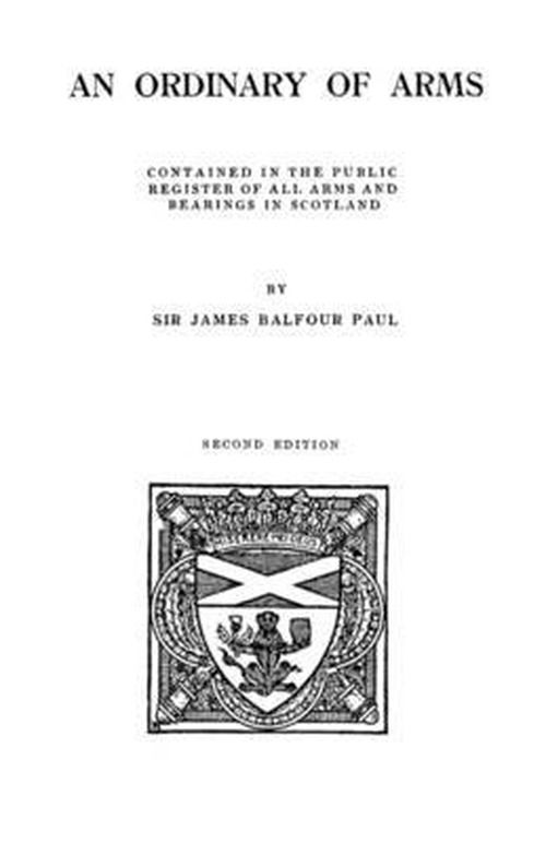 Cover for Hastings Paul · (4530) an Ordinary of Arms Contained in the Public Register of All Arms and Bearings in Scotland 2nd Edition (Paperback Book) [2 Reprint edition] (2009)