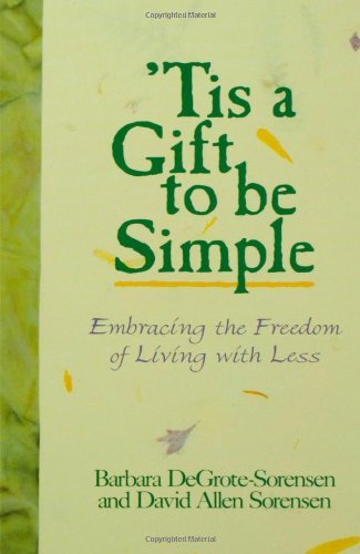 Cover for Barbara Sorensen · Tis a Gift to Be Simple (Paperback Book) [1st edition] (1992)