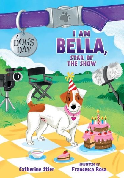 Cover for Catherine Stier · I Am Bella Star of the Show (Hardcover Book) (2020)