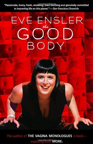 Cover for Eve Ensler · The Good Body (Paperback Book) (2005)