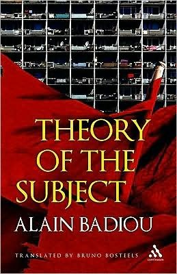 Cover for Badiou, Alain (Ecole Normale Superieure, France) · Theory of the Subject (Hardcover Book) (2009)