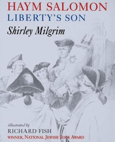 Cover for Shirley Gorson Milgrim · Haym Salomon: Liberty's Son (Paperback Book) [1st edition] (1979)