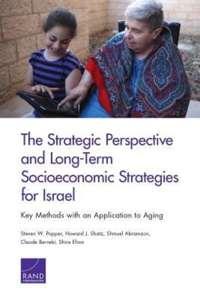 Cover for Steven W. Popper · The Strategic Perspective and Long-Term Socioeconomic Strategies for Israel: Key Methods with an Application to Aging (Taschenbuch) (2015)