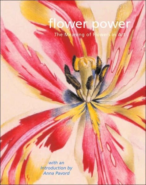 Flower Power: The Meaning of Flowers in Art - Andrew Moore - Books - Philip Wilson Publishers Ltd - 9780856675737 - March 21, 2003