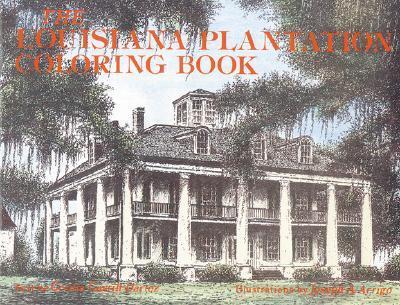 Cover for Cecilia Dartez · The Louisiana Plantation Coloring Book (Taschenbuch) (1985)