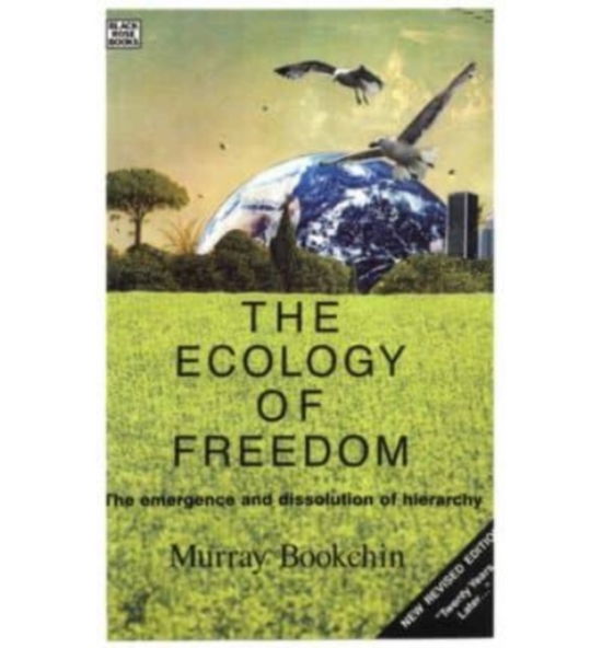 Cover for Murray Bookchin · Ecology Of Freedom (Hardcover Book) (2022)