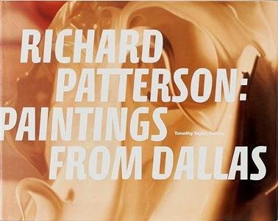 Cover for Matthew Collings · Richard Patterson: Paintings from Dallas (Hardcover bog) (2018)