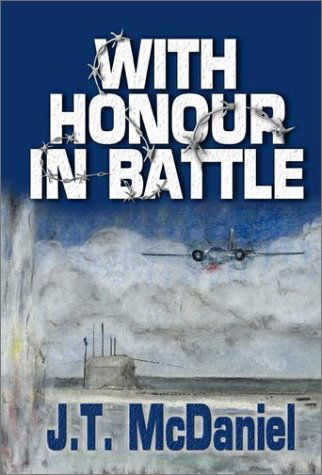 Cover for J. T. Mcdaniel · With Honour in Battle (Paperback Book) (2003)