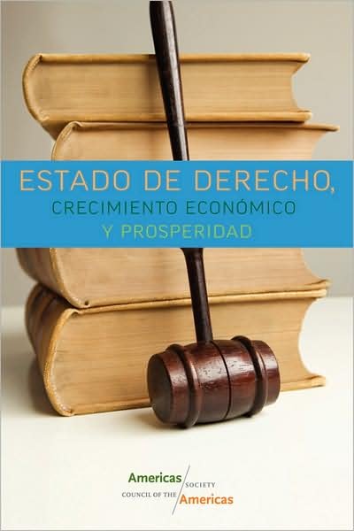 Cover for Council of the Americas · Estado De Derecho, Crecimiento Econmico Y Prosperidad (Pocketbok) (2008)