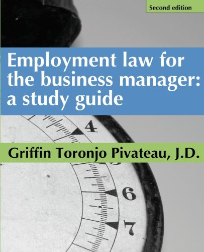 Cover for Griffin Toronjo Pivateau · Employment Law for the Business Manager - 2d Edition: a Study Guide (Pocketbok) (2013)