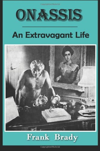 Cover for Frank Brady · Onassis: an Extravagant Life (Paperback Bog) (2013)