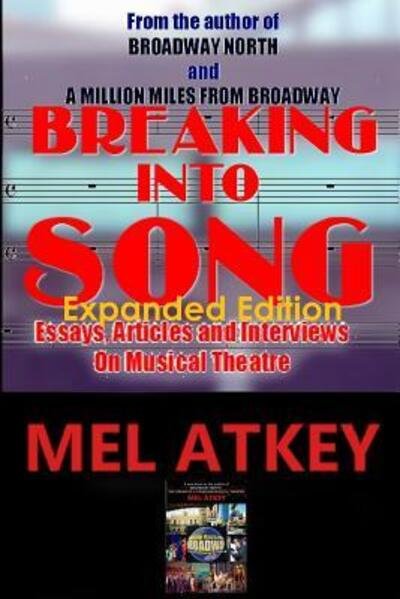 Cover for Mel Atkey · Breaking into Song (Pocketbok) (2015)