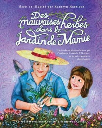 Cover for Kathryn Harrison · Des mauvaises herbes dans le jardin de Mamie (Paperback Book) (2017)