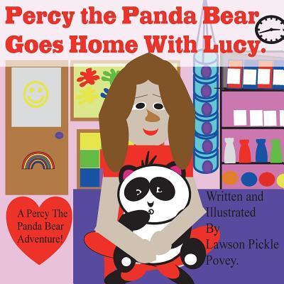 Cover for Mr Lawson Pickle Povey · Percy the panda bear, goes home with Lucy. (Paperback Book) (2016)