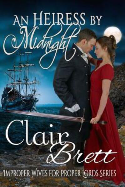 Cover for Clair Brett · An Heiress by Midnight (Pocketbok) (2017)